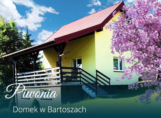 Domek Piwonia na Mazurach